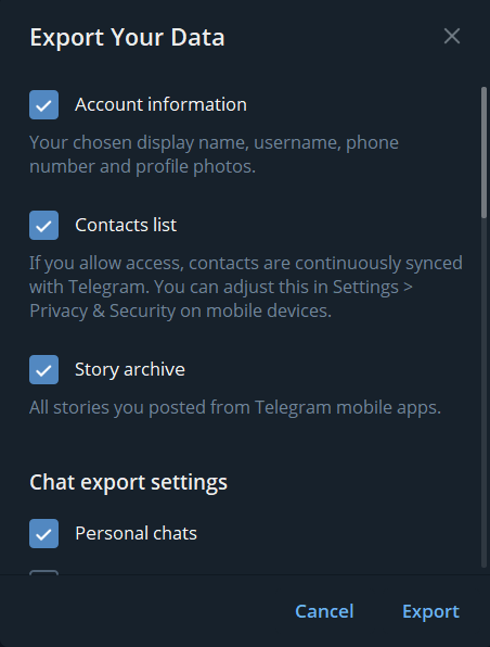 You can customize the kind of Telegram account data you want to export.