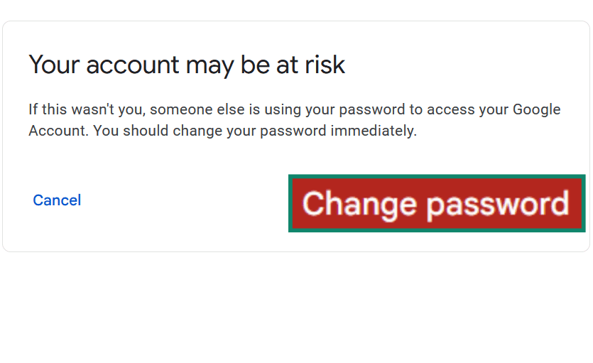 A Google window prompt for changing your password. The "Change password" button is highlighted and enlarged.