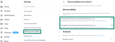 The X Privacy and safety settings all you manages who can find you.